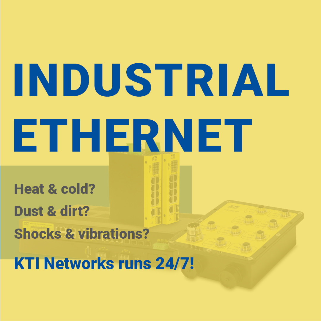 Industrial Ethernet - KTI Networks runs 24/7